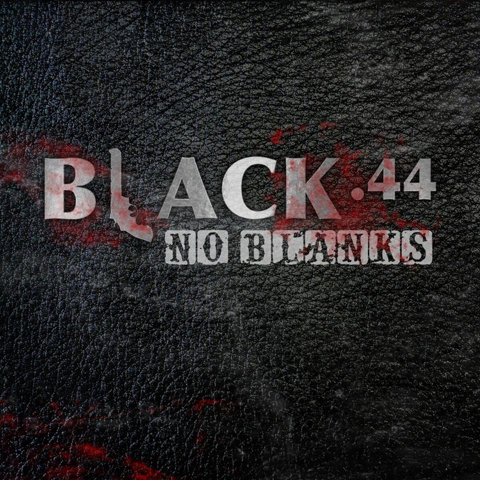 Black .44 - No Blanks (2015) Album Info