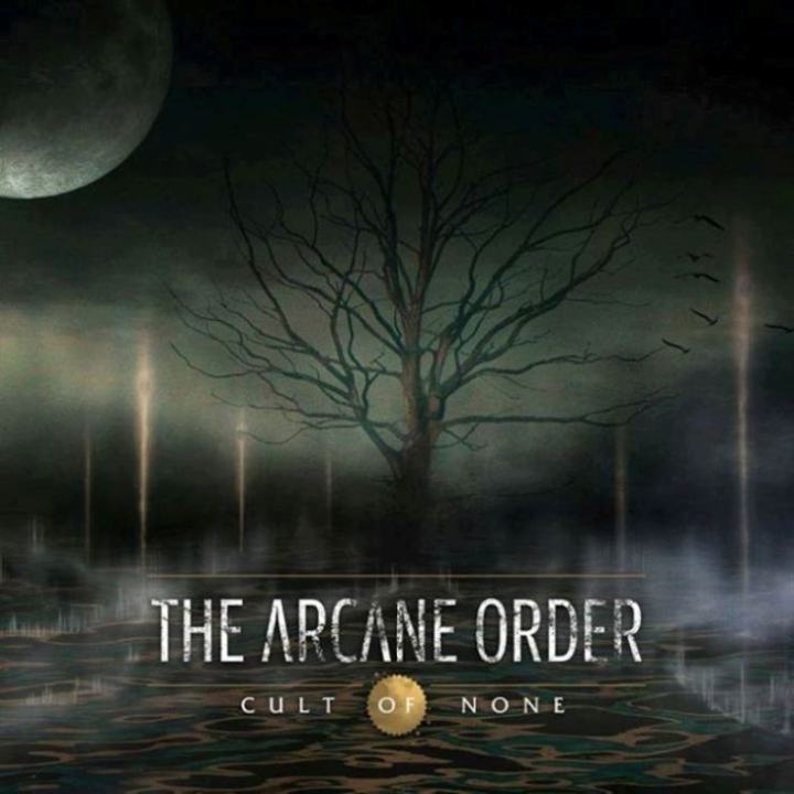 The Arcane Order - Cult of None (2015)