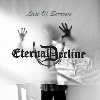 Eternal Decline - Last Of Sorrows (2015)