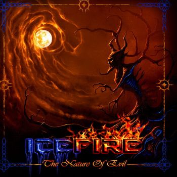 Icefire - The Nature Of Evil (2015) Album Info