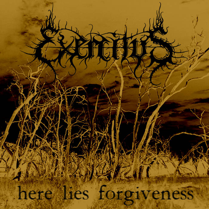 Exercitus - Here Lies Forgiveness (2015)
