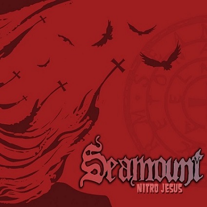 Seamount - Nitro Jesus (2015) Album Info