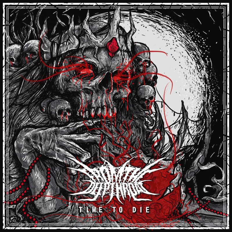 From The Deep Throat - Time To Die (2015) Album Info
