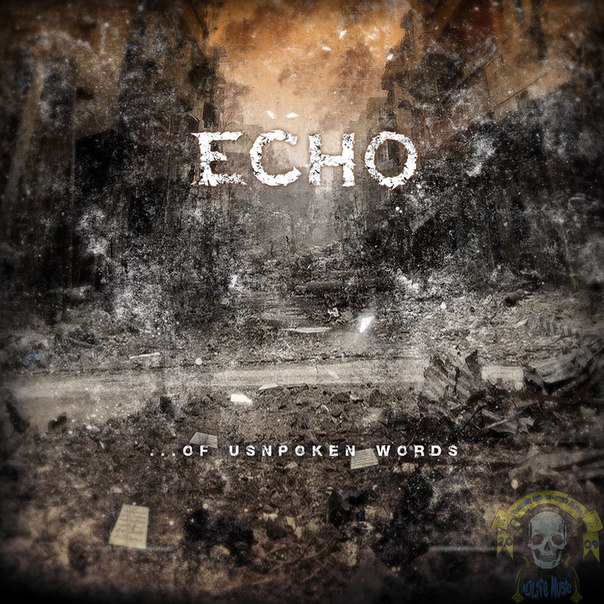 Echo - ...Of Unspoken Word's (2015) Album Info