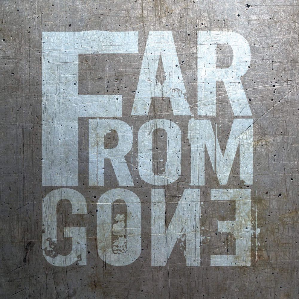 Far From Gone - Far From Gone (2015) Album Info