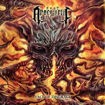 Post-Apocalyptic Terror - Face Of Disgrace (2015) Album Info