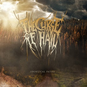 The Curse Of Hail - Identical Paths (2015) Album Info
