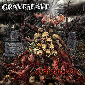 Graveslave - Corpseborne (2015) Album Info