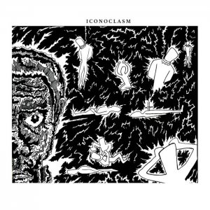 Iconoclasm - Iconoclasm (2015) Album Info