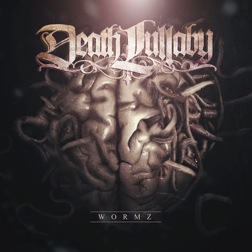 Death Lullaby - Wormz (2015) Album Info