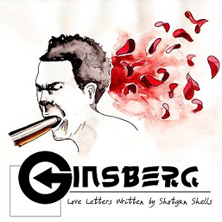 Ginsberg - Love Letters Written By Shotgun Shells (2015) Album Info