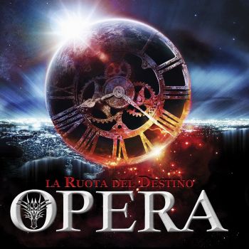 The Opera - La Ruota Del Destino (2015) Album Info