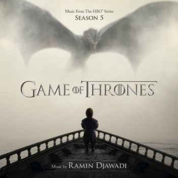 Ramin Djawadi - Game Of Thrones: Season 5 (Original Motion Picture Soundtrack) (2015) Album Info