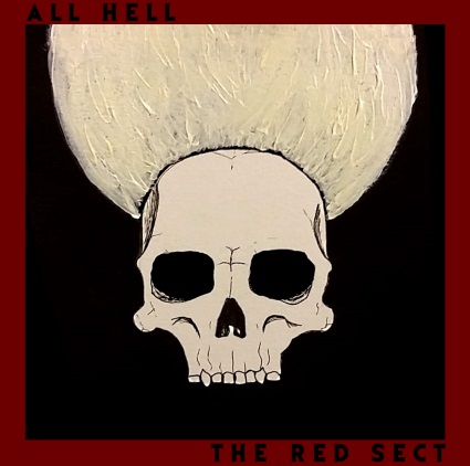 All Hell - The Red Sect (2015) Album Info