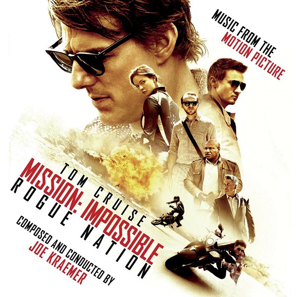Joe Kraemer - Mission: Impossible - Rogue Nation (Music From The Motion Picture) (2015) Album Info