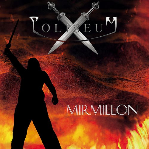 Coliseum - Mirmillon (2015) Album Info