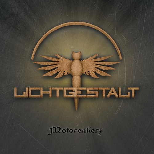 Lichtgestalt - Motorenherz (2015) Album Info