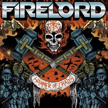 Firelord - Hammer Of Chaos (2015)