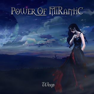 Power of Mirantic - Weep (2015)