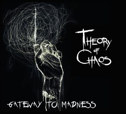 Theory Of Chaos - Gateway To Madness (2015) Album Info