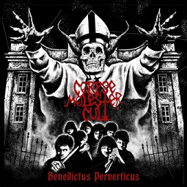 Corpse Molester Cult - Benedictus Perverticus (2015) Album Info