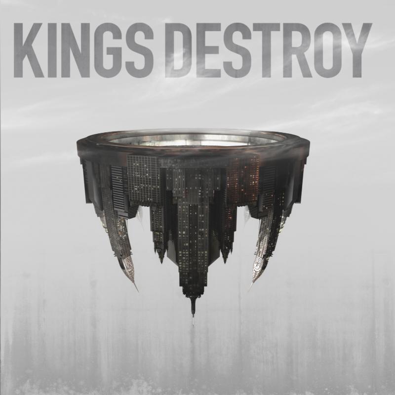 Kings Destroy - Kings Destroy (2015)