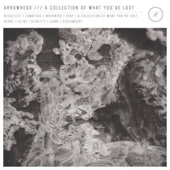 Arrowhead - A Collection Of What You've Lost (2015) Album Info