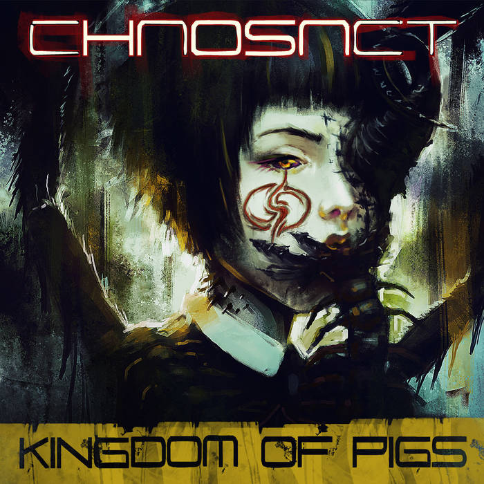 Chaosact - Kingdom Of Pigs (2015) Album Info