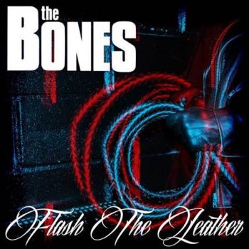 The Bones - Flash The Leather (2015)