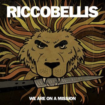 The Riccobellis - We Are On A Mission (2015) Album Info