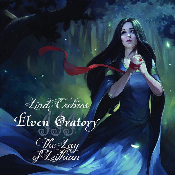 Lind Erebros - Elven Oratory III: The Lay Of Leithian (2015) Album Info