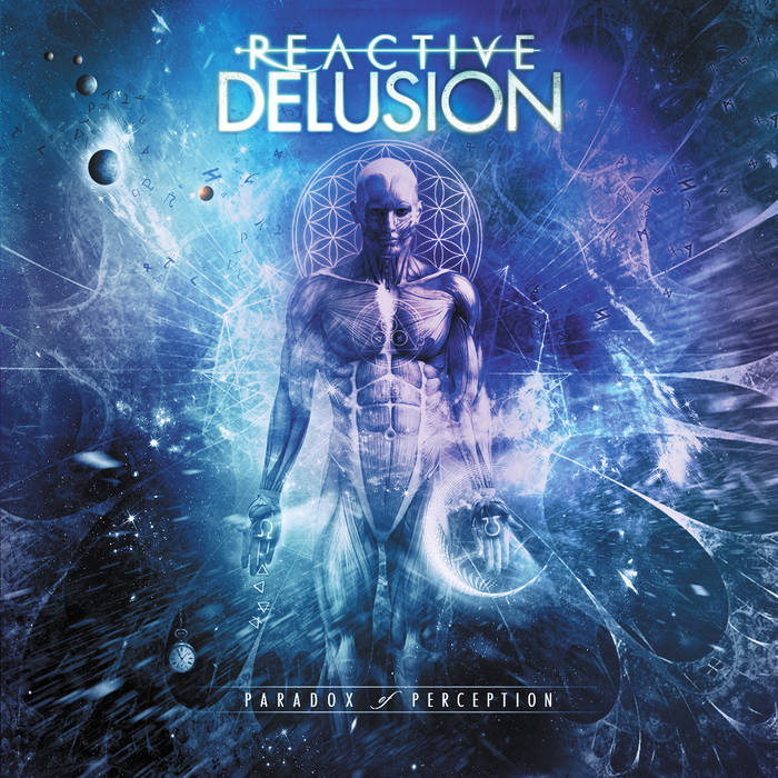 Reactive Delusion - Paradox Of Perception (2015) Album Info