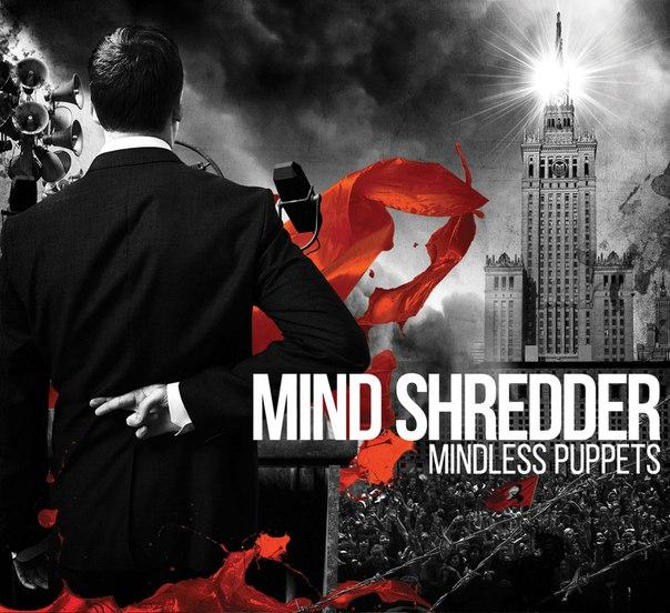 Mind Shredder - Mindless Puppets (2015)
