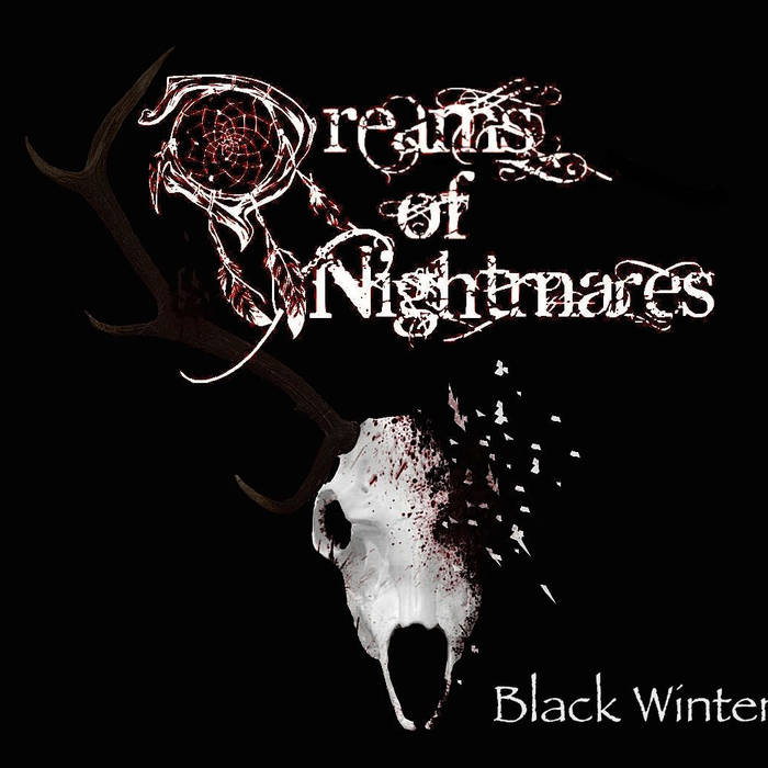 Dreams Of Nightmares - Black Winter (2015)