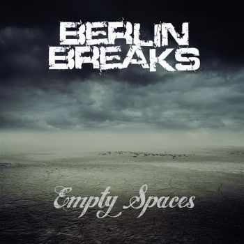 Berlin Breaks - Empty Spaces (2015) Album Info