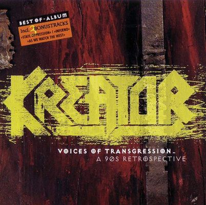 Kreator - Voices of Transgression: A 90s Retrospective (1999) Album Info