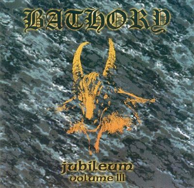 Bathory - Jubileum Volume III (1998) Album Info