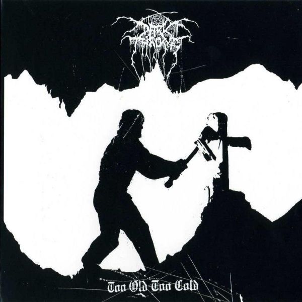 Darkthrone - Too Old Too Cold (2006) Album Info