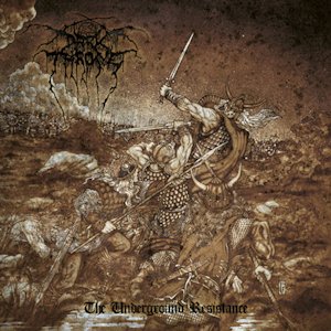 Darkthrone - The Underground Resistance (2013) Album Info