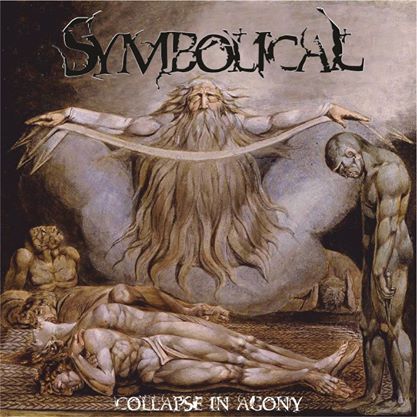 Symbolical - Collapse In Agony (2015) Album Info