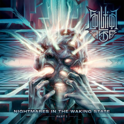 Solution .45 - Nightmares In The Waking State - Part 1 (2015) Album Info