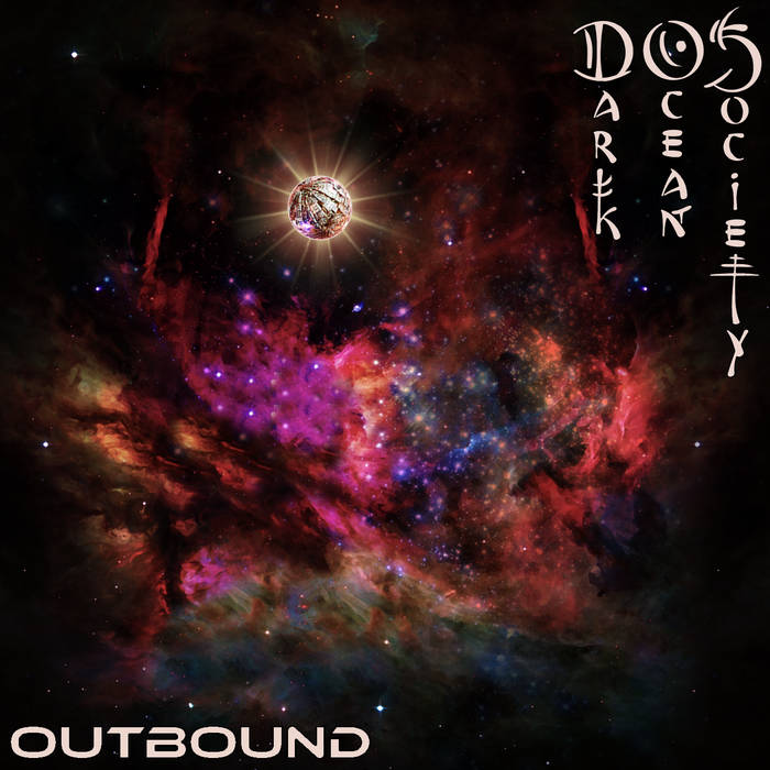 Dark Ocean Society - Outbound (2015) Album Info