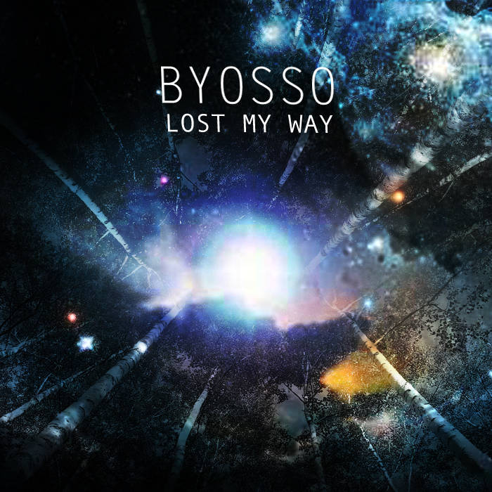 Byosso - Lost My Way (2015) Album Info