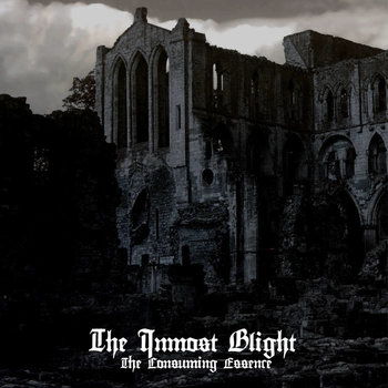 The Inmost Blight - The Consuming Essence (2015) Album Info