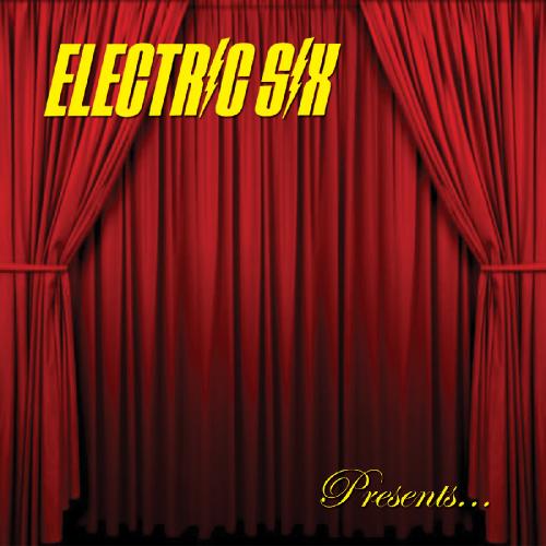 Electric Six - Bitch, Don't Let Me Die! (2015) Album Info