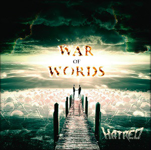 Hatred - War Of Words (2015) Album Info