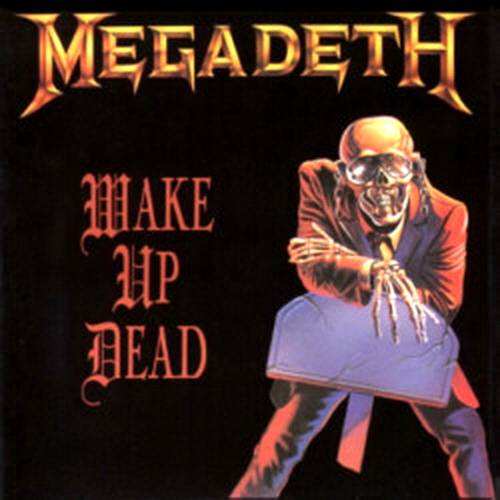 Megadeth - Wake Up Dead (1986) Album Info