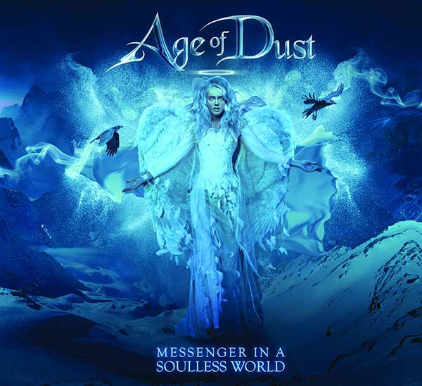 Age Of Dust - Messenger In A Soulless World (2015) Album Info
