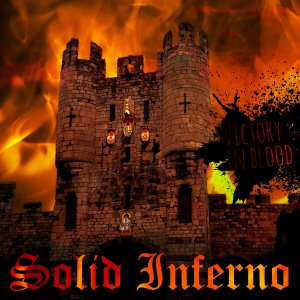 Solid Inferno - Victory In Blood (2015) Album Info