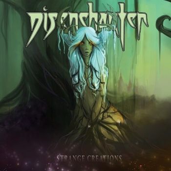 Disenchanter - Strange Creations (2015) Album Info